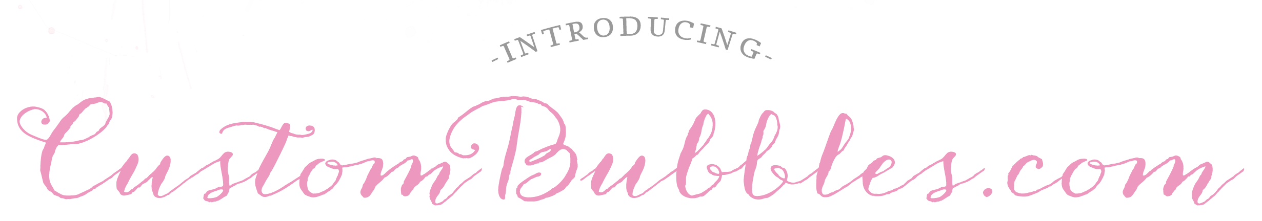 CustomBubbles.com